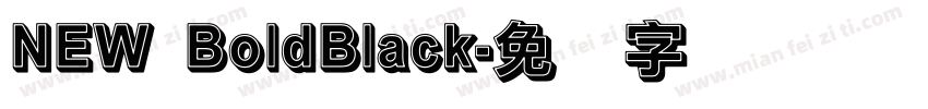 NEW BoldBlack字体转换